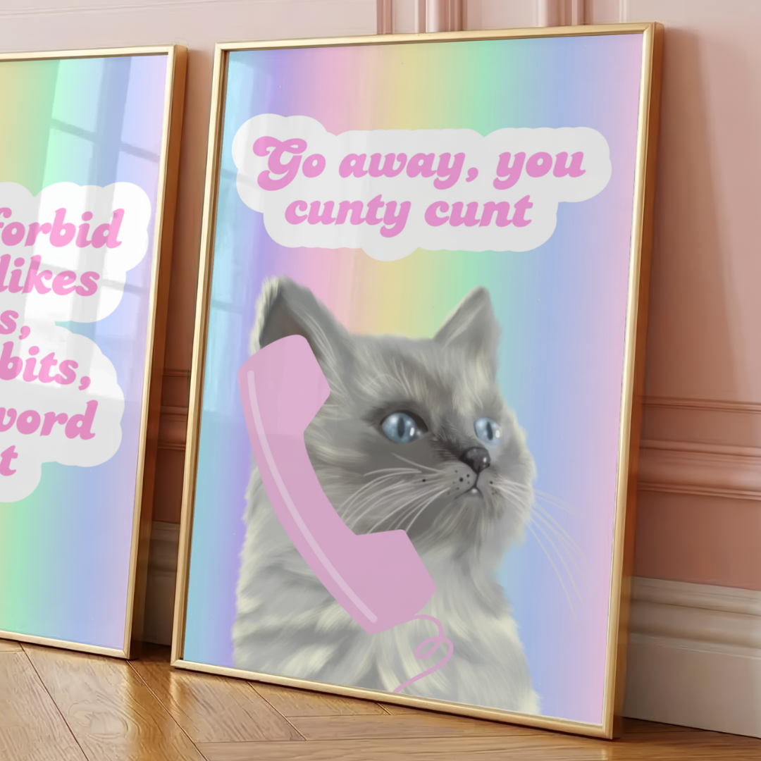 Wall Art Print - Go away you c**** c*** - A5, A4, A3