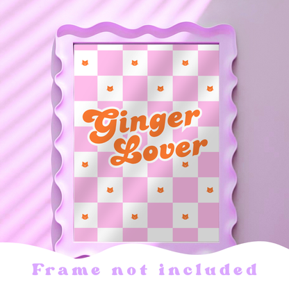 Wall Art Print - Ginger Lover - A6, A5 or A4