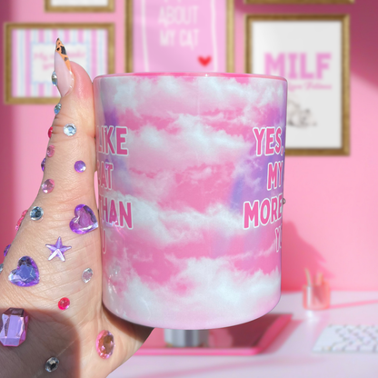 Ceramic Cat Mug - Yes, I Like My Cat More Than You