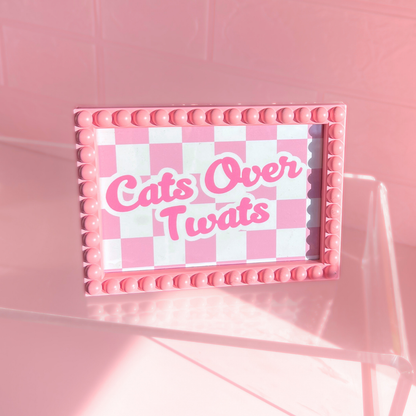 Wall Art Print - Cats Over Twats - A6, A5 or A4