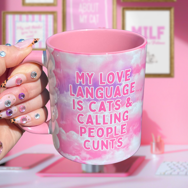 Ceramic Cat Mug - My love language is cats & calling people c****