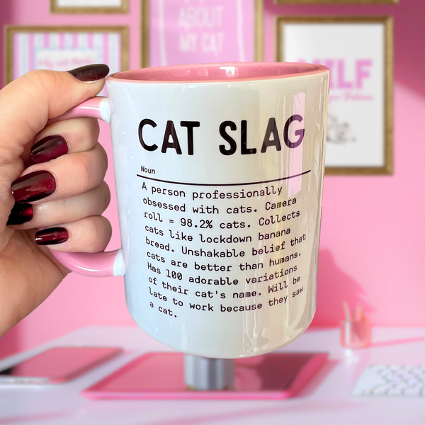 Ceramic Cat Mug - Cat Slag definition