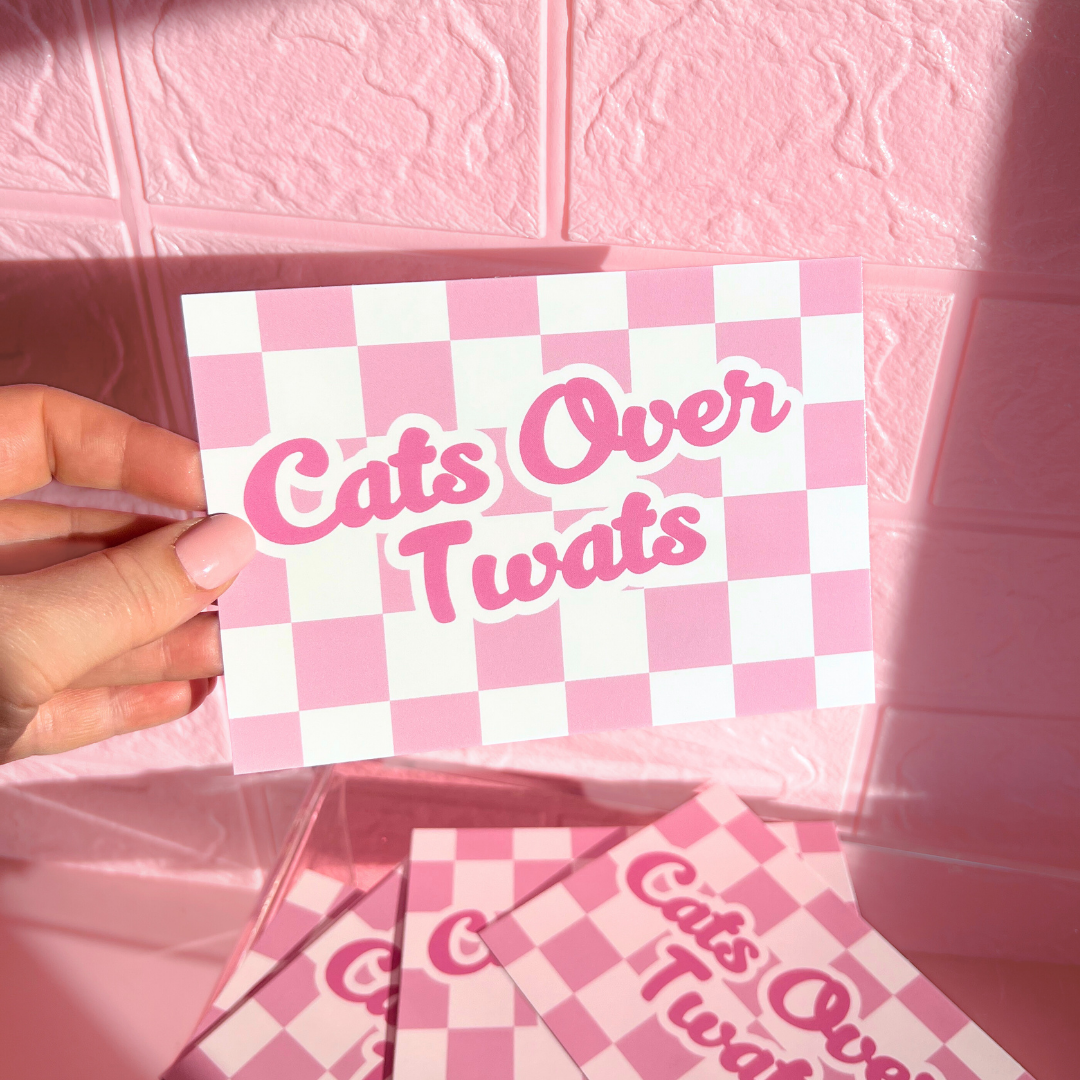 Wall Art Print - Cats Over Twats - A6, A5 or A4