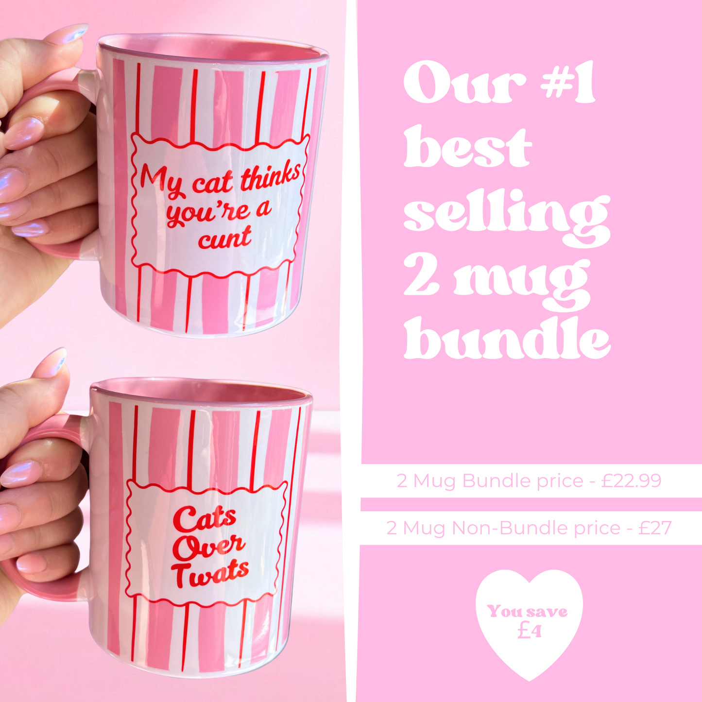 2 Mug Bundle - My cat thinks you're a C*** + Cats over twats