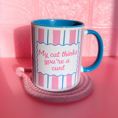 Ceramic Cat Mug - My Cat Thinks You're a C*** (Blue+Pink)