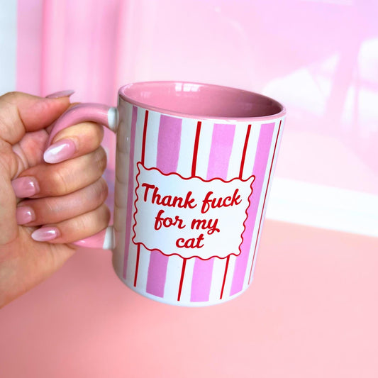 Ceramic Cat Mug - Thank Fuck For My Cat