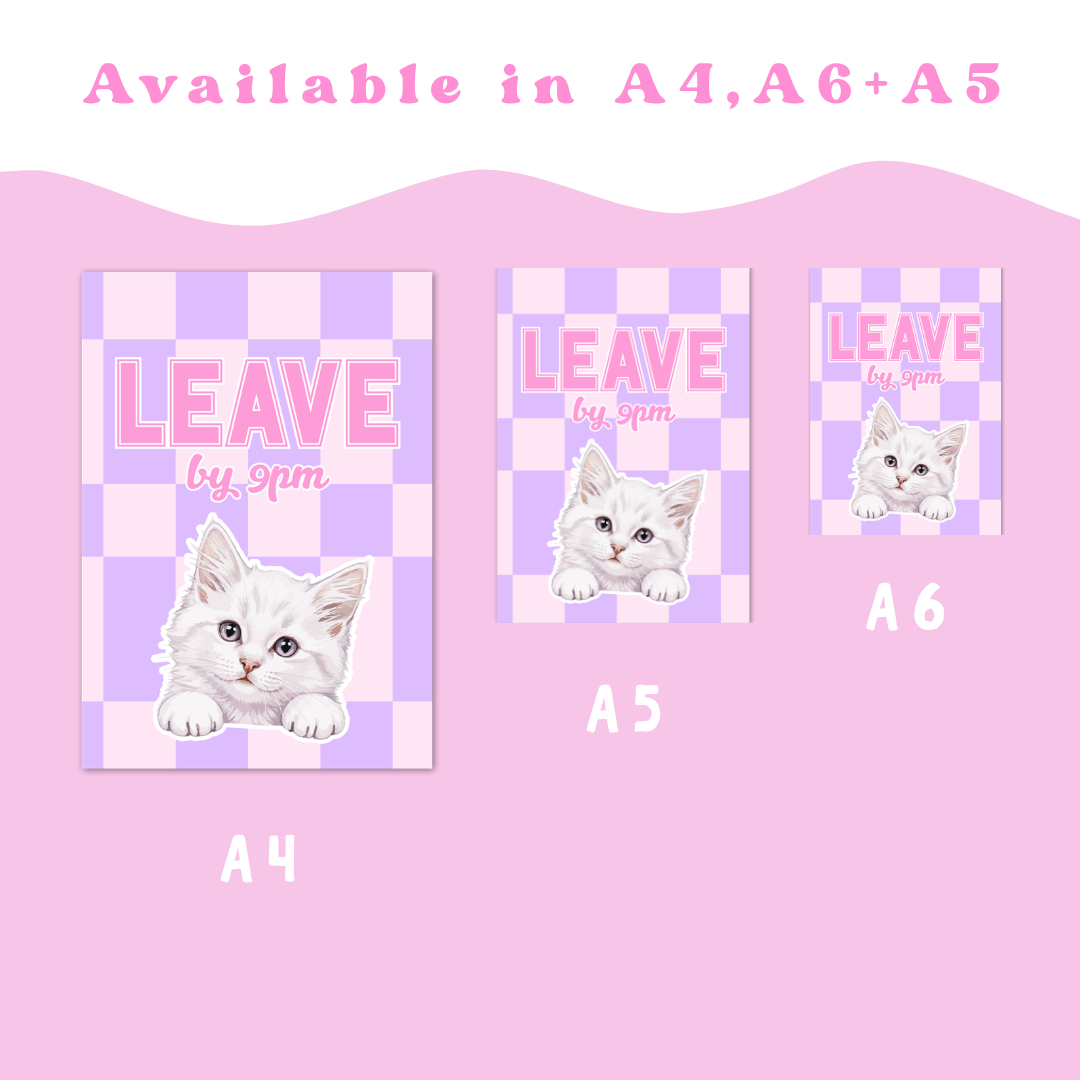 Wall Art Print - Leave by 9pm - A6, A5 or A4