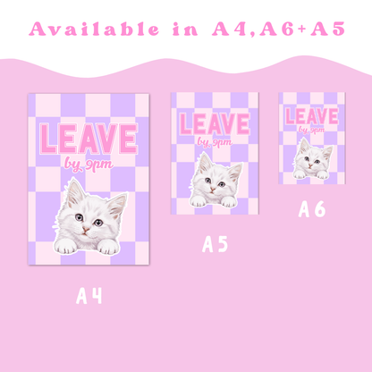 Wall Art Print - Leave by 9pm - A6, A5 or A4