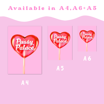 Wall Art Print - Pussy Palace - A4, A5 or A6