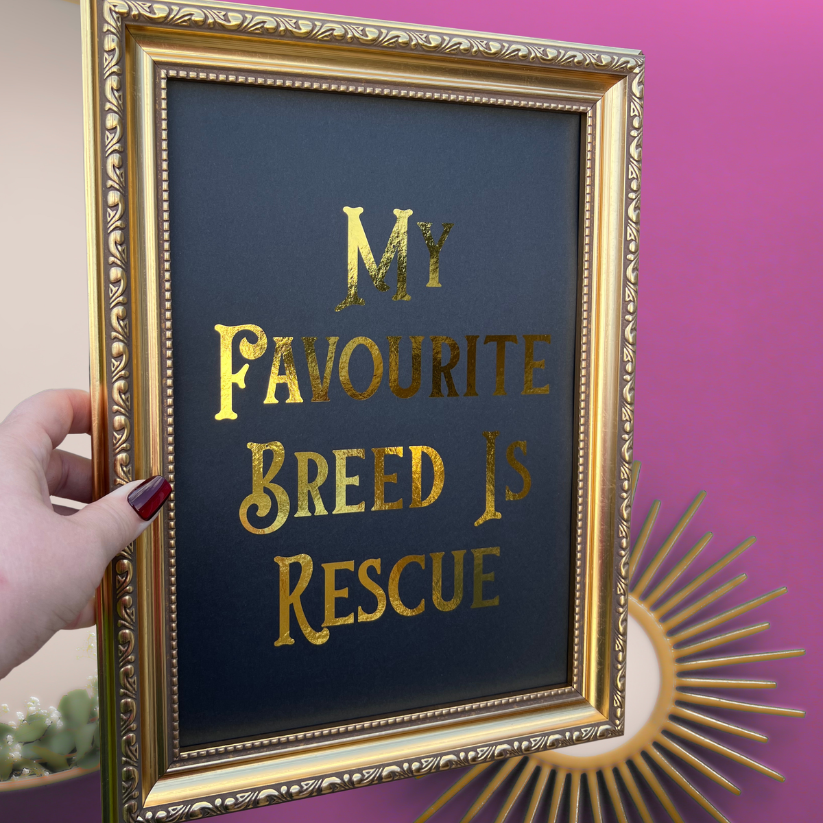 Gold Foil Print - My Favorite Breed is Rescue  - 10% Donated to The Sheffield Cats Shelter  🐈‍⬛