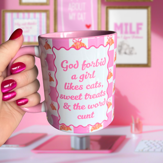 Ceramic Cat Mug - God forbid a girl likes cats, sweet treats..... (CROISSANT 🥐 )