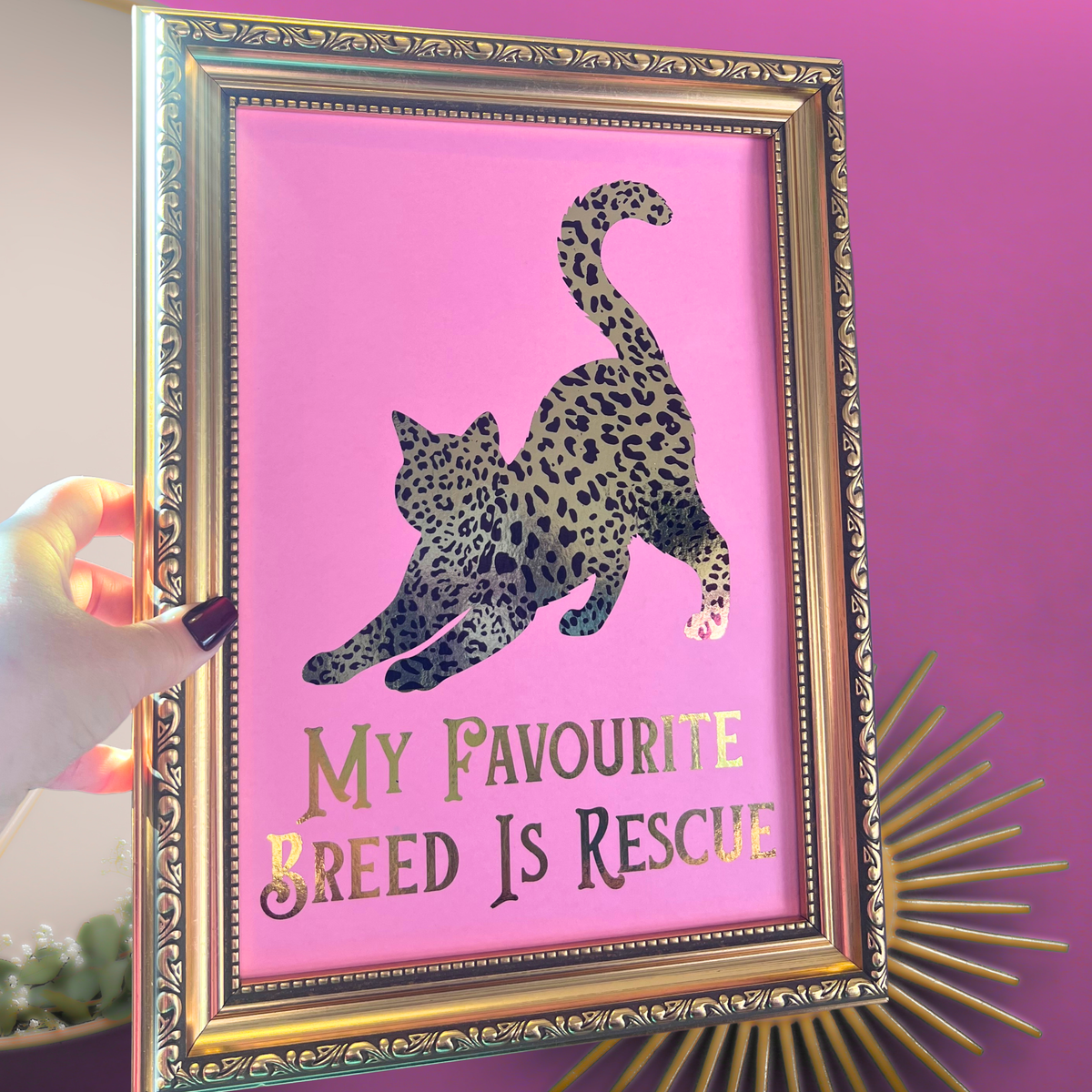 Leopard + Gold Foil Print - My Favorite Breed is Rescue  - 10% Donated to The Sheffield Cats Shelter  🐈‍⬛