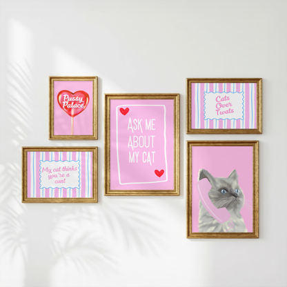 Wall Art Print - My Cat Thinks You're a C*** - A5, A4, A3