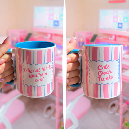 2 Mug Bundle - My cat thinks you're a C*** + Cats over twats (blue+pink)