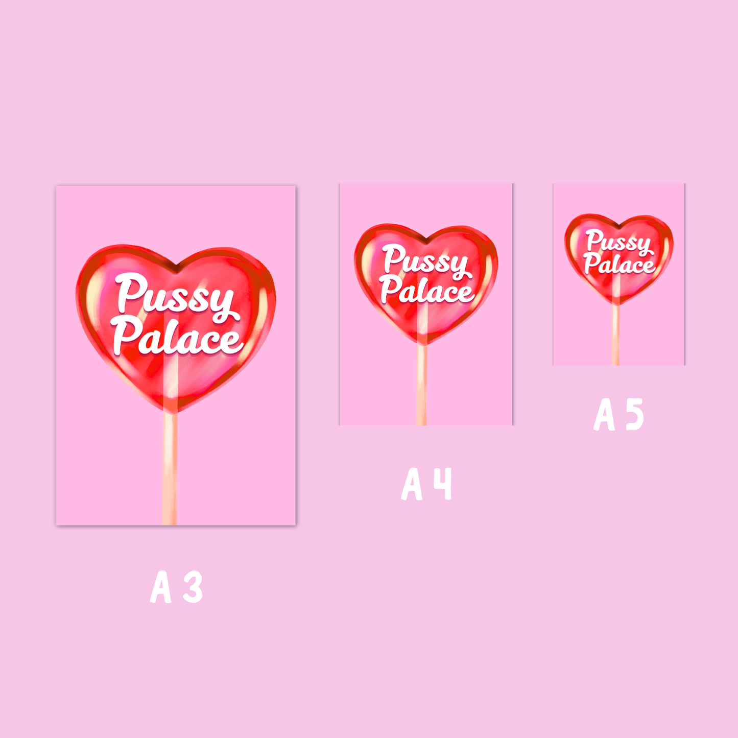 Wall Art Print - Pussy Palace - A5, A4, A3