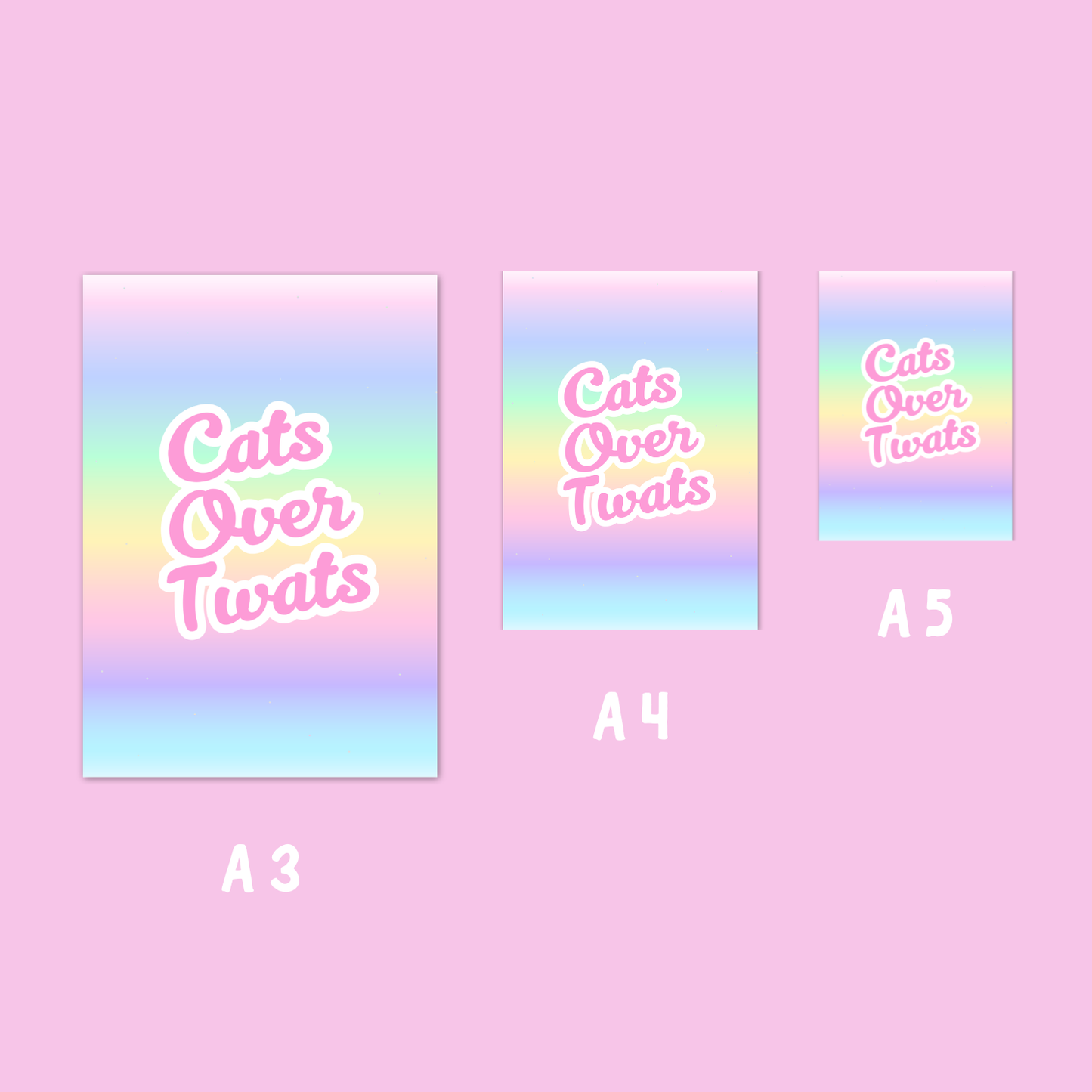 Wall Art Print - Cats Over Twats - A5, A4, A3