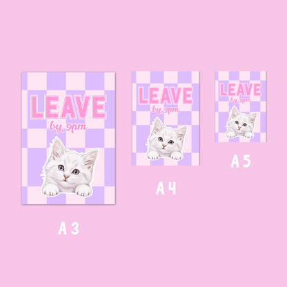 Wall Art Print - Leave by 9pm - A5, A4, A3
